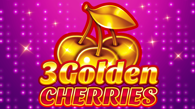 3 Golden Cherries