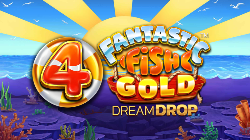 4 Fantastic Fish Gold Dream Drop