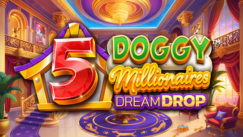 5 Doggy Millionares Dream Drop