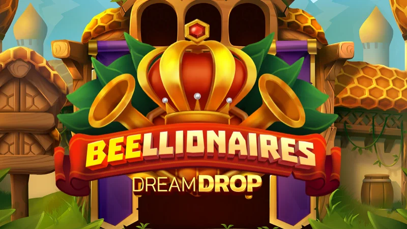 Beellionaires Dream Drop