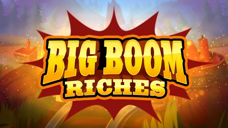 Big Boom Riches