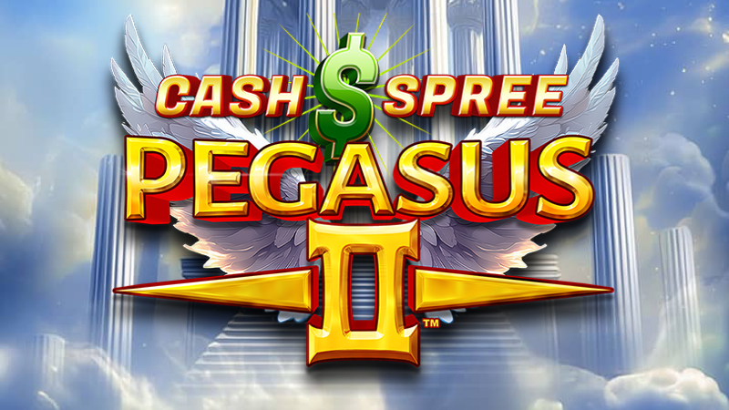 Cash Spree Pegasus II