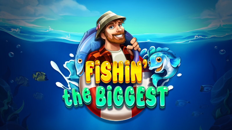 Fishin' The Biggest